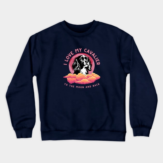 I Love My Cavalier to the Moon and Back - Pink Moon Silhouette Crewneck Sweatshirt by Cavalier Gifts